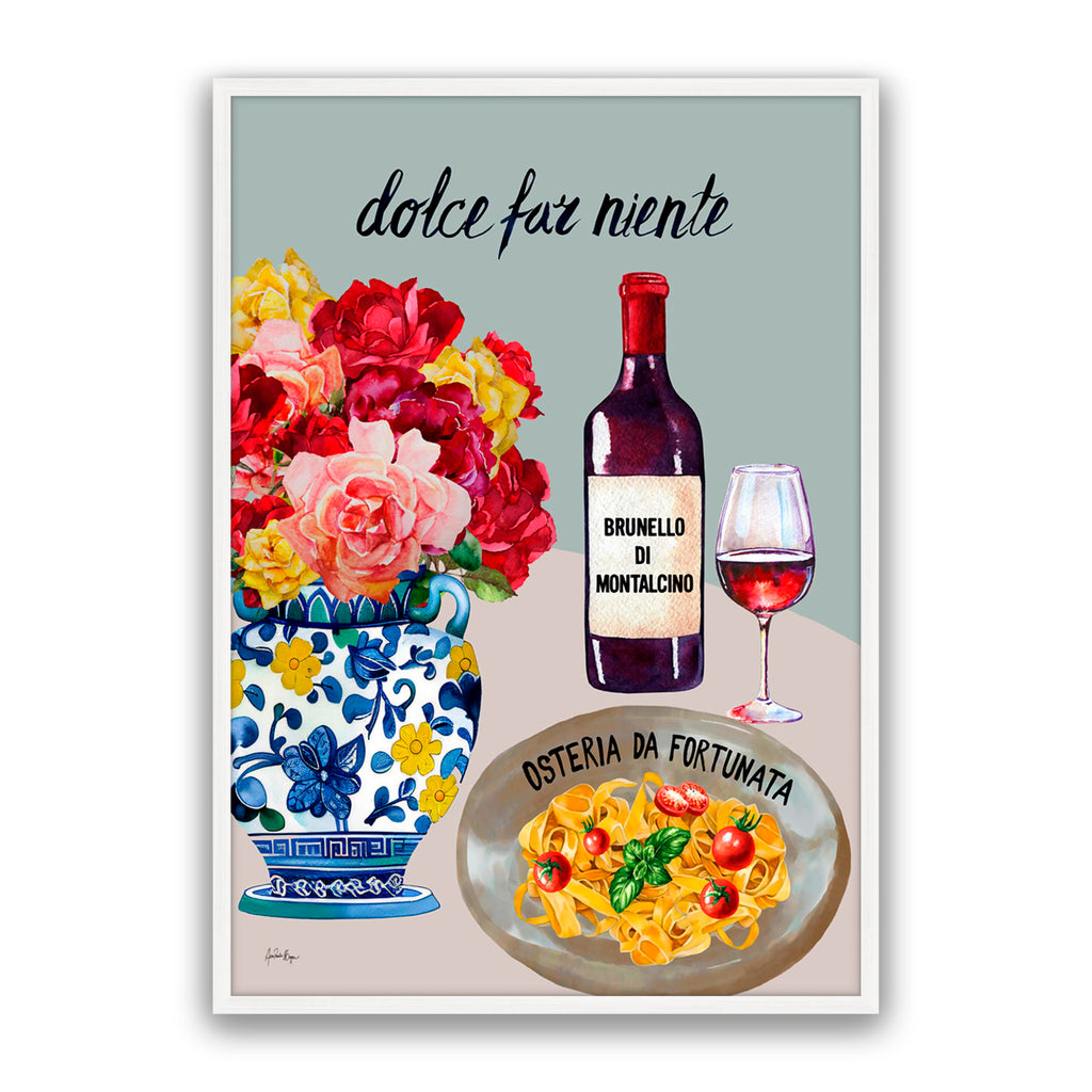 Dolce Far Niente